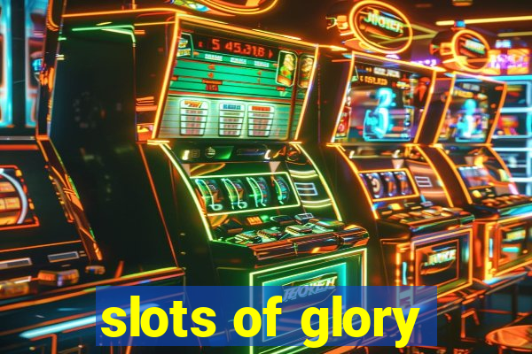 slots of glory