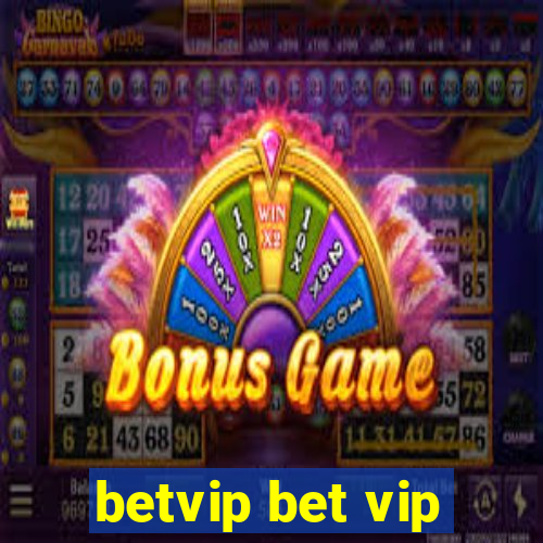 betvip bet vip