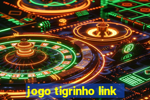 jogo tigrinho link