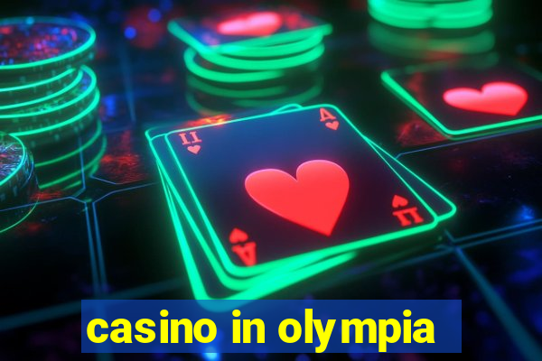 casino in olympia