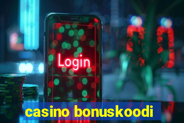 casino bonuskoodi