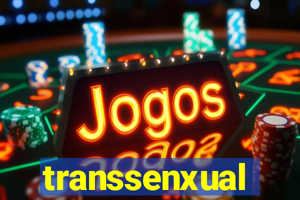 transsenxual