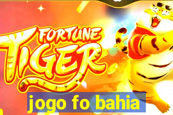 jogo fo bahia