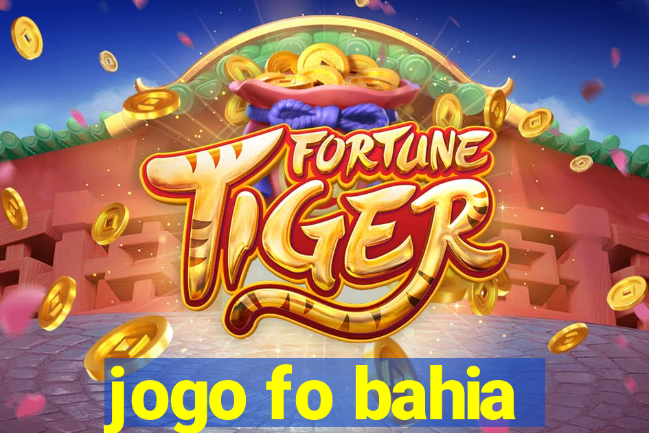 jogo fo bahia