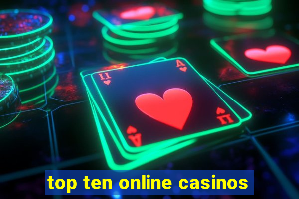 top ten online casinos