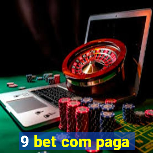 9 bet com paga