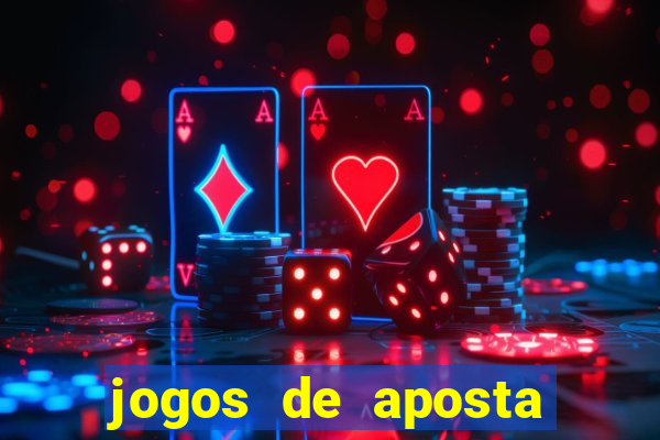 jogos de aposta online que ganha dinheiro