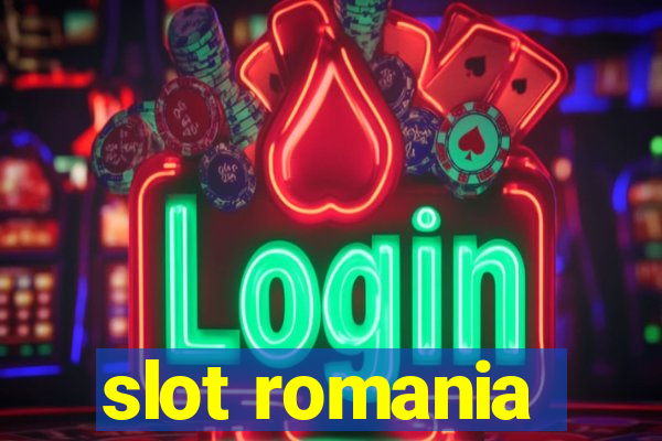 slot romania