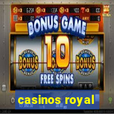 casinos royal