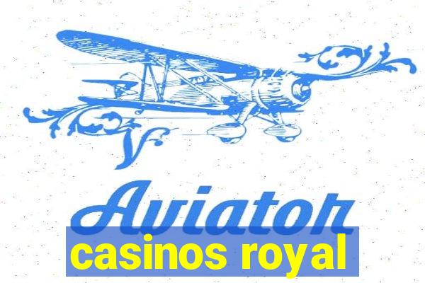 casinos royal