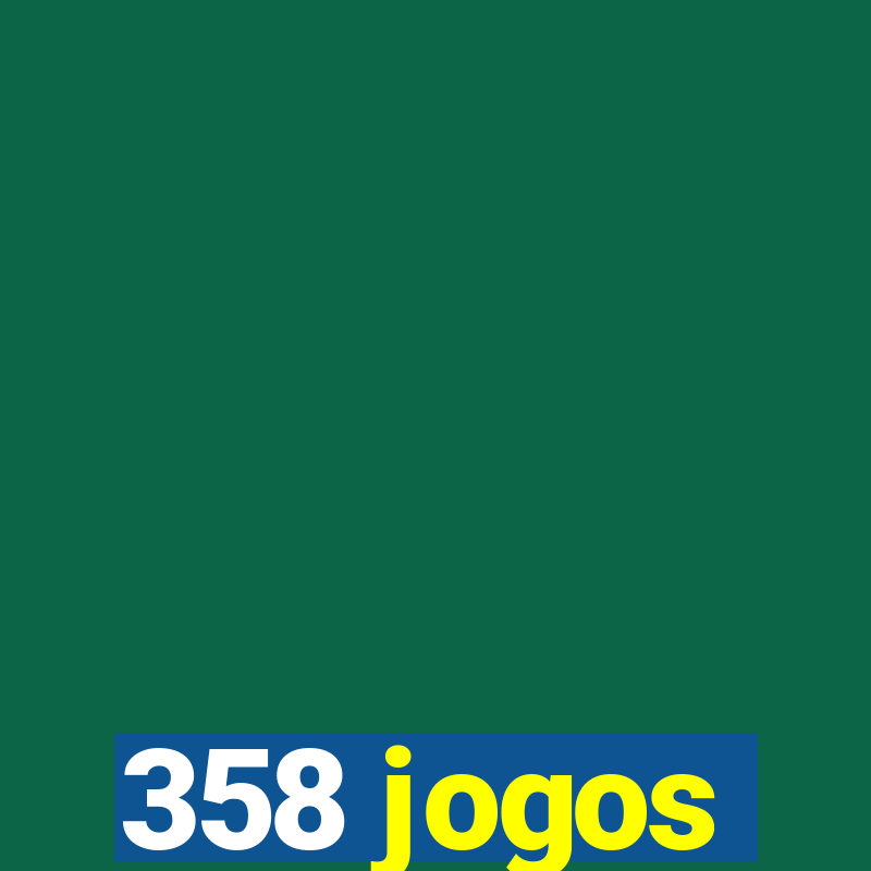 358 jogos