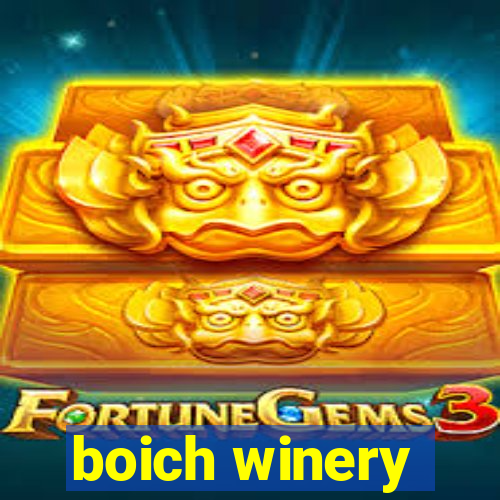 boich winery