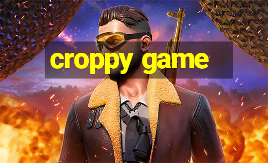 croppy game