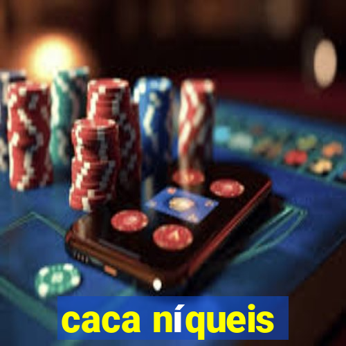 caca níqueis