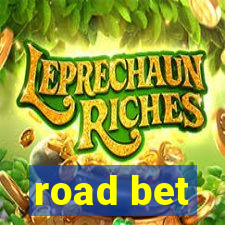 road bet