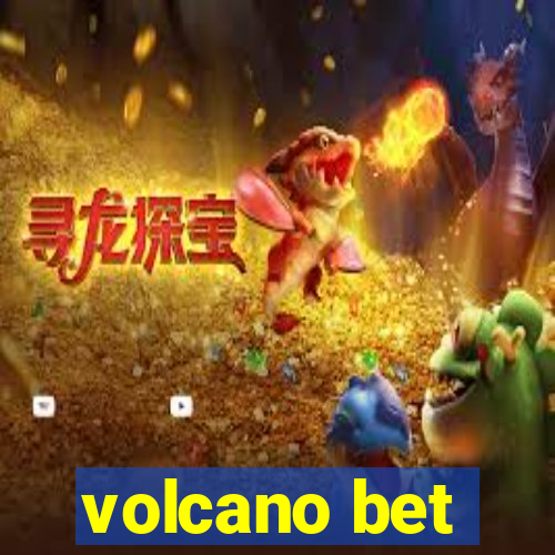 volcano bet