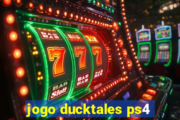 jogo ducktales ps4