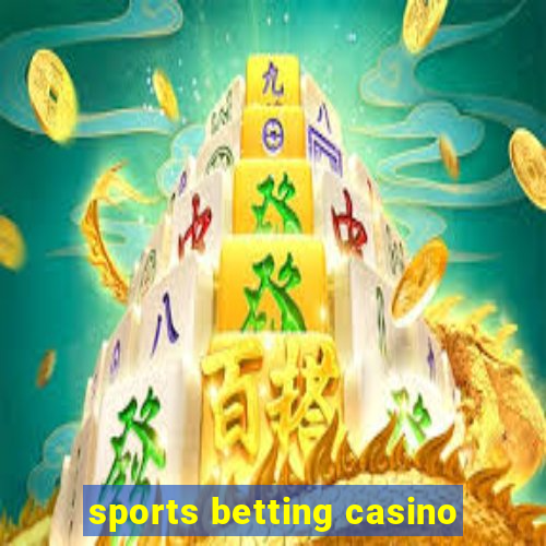 sports betting casino