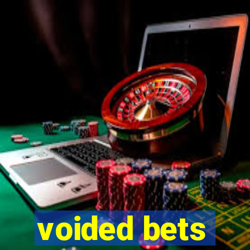 voided bets