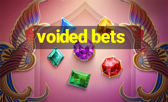 voided bets