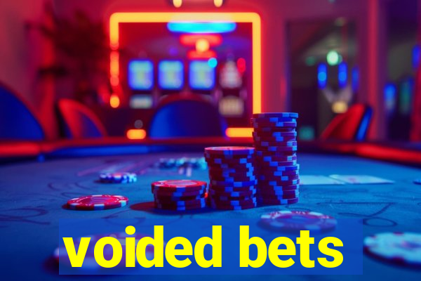 voided bets