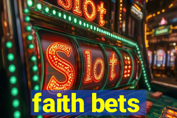 faith bets