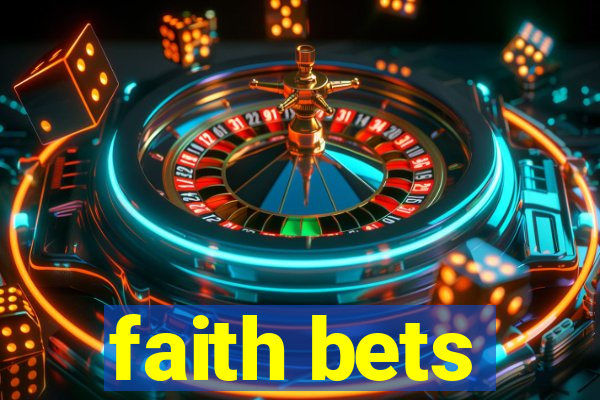 faith bets