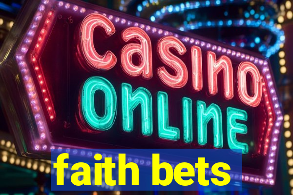 faith bets