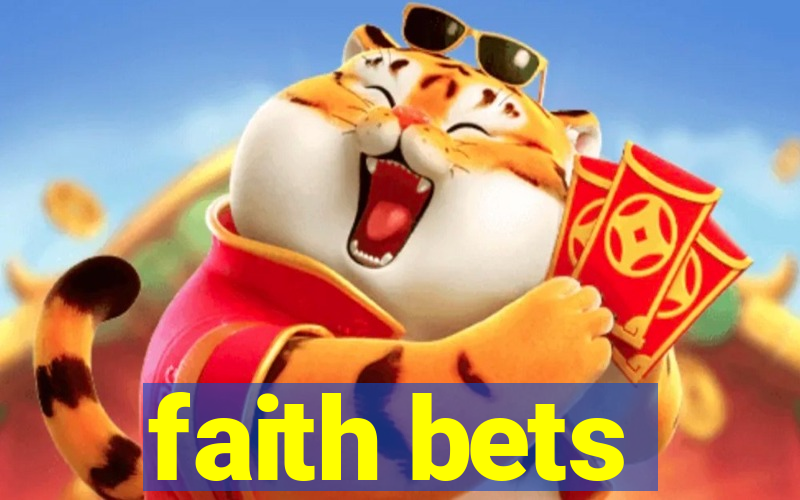 faith bets