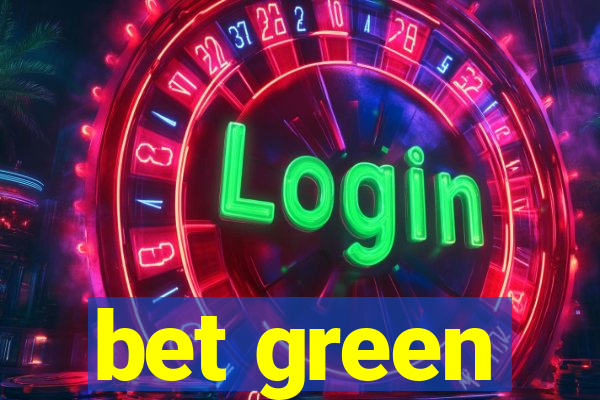 bet green