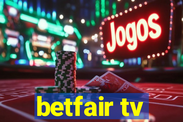 betfair tv