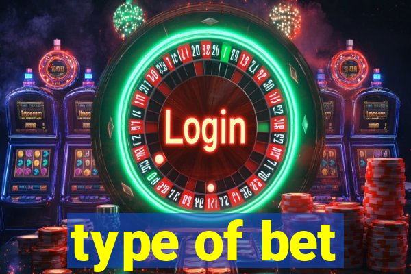 type of bet