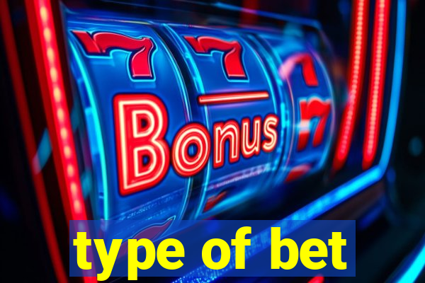 type of bet