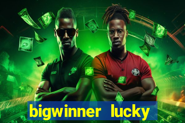 bigwinner lucky spin to win