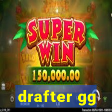 drafter gg