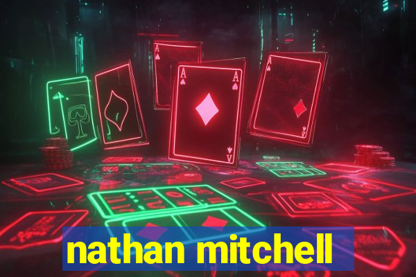 nathan mitchell