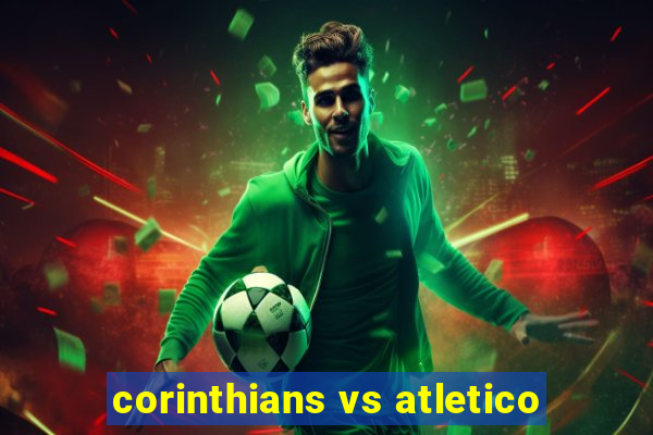 corinthians vs atletico