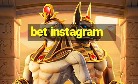 bet instagram