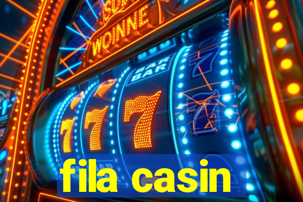 fila casin