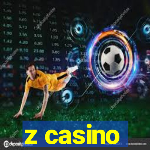 z casino