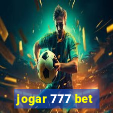 jogar 777 bet