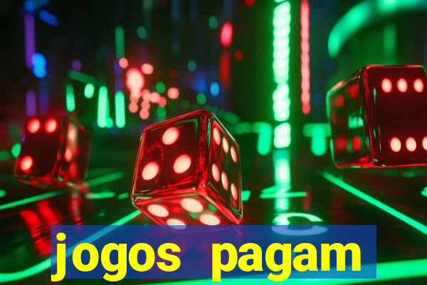 jogos pagam dinheiro de verdade