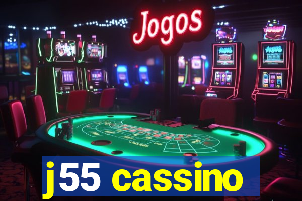 j55 cassino