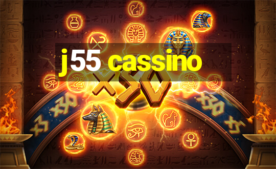 j55 cassino