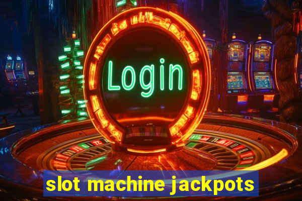 slot machine jackpots