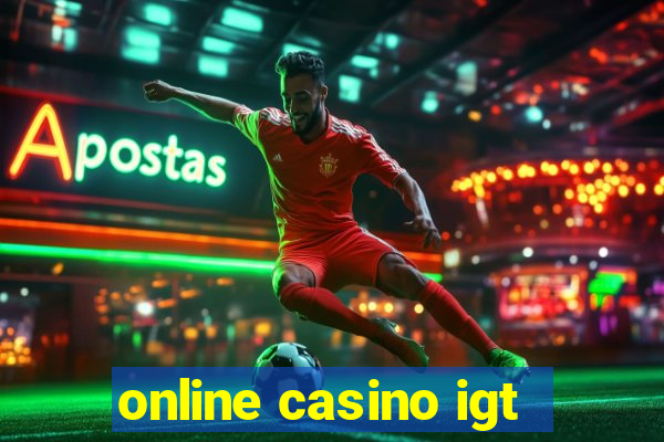 online casino igt