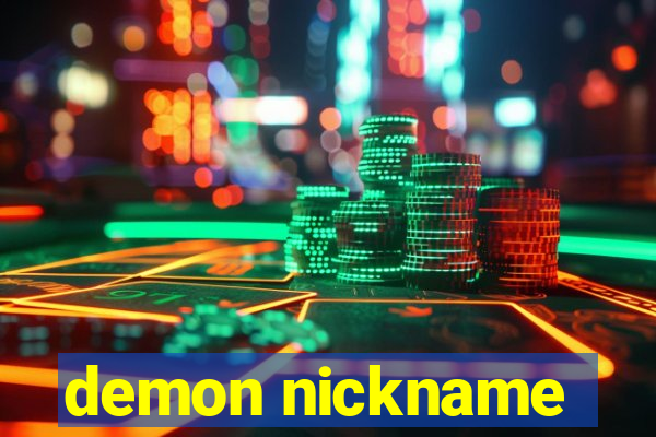 demon nickname