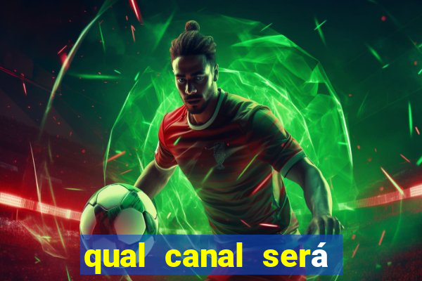 qual canal será transmitido o jogo do real madrid hoje