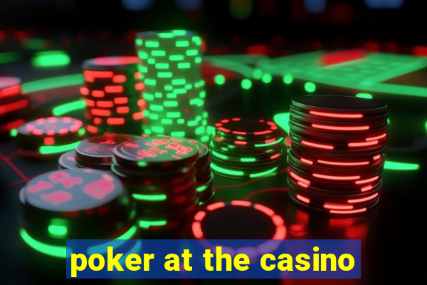 poker at the casino