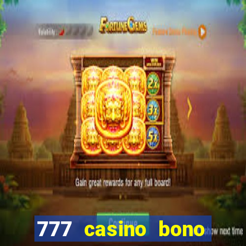 777 casino bono sin deposito